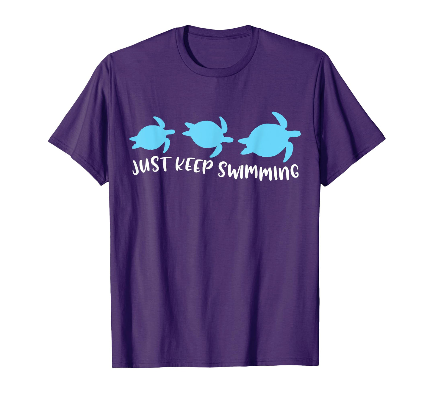 Just Keep Swimming Sea Turtle Swimmer Swim Team Coach Gift T-Shirt