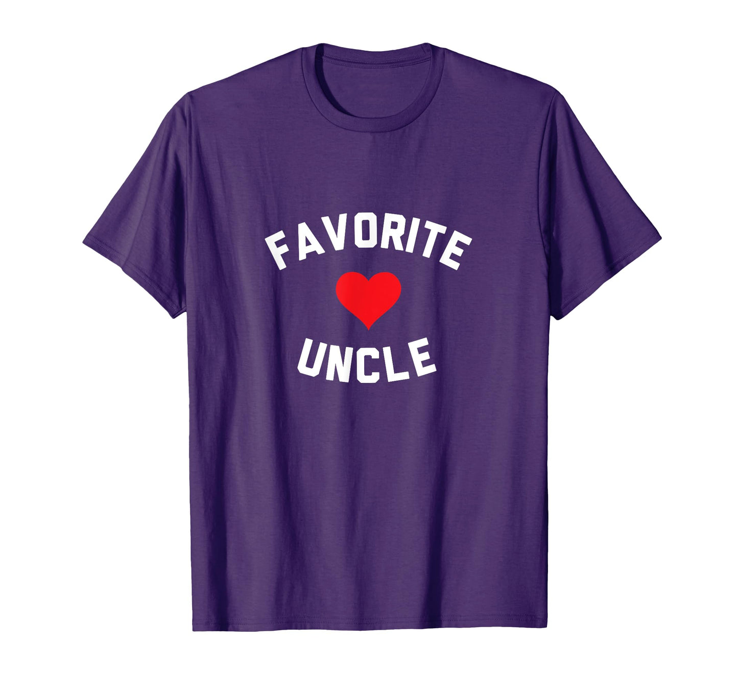 favorite uncle shirt T-Shirt