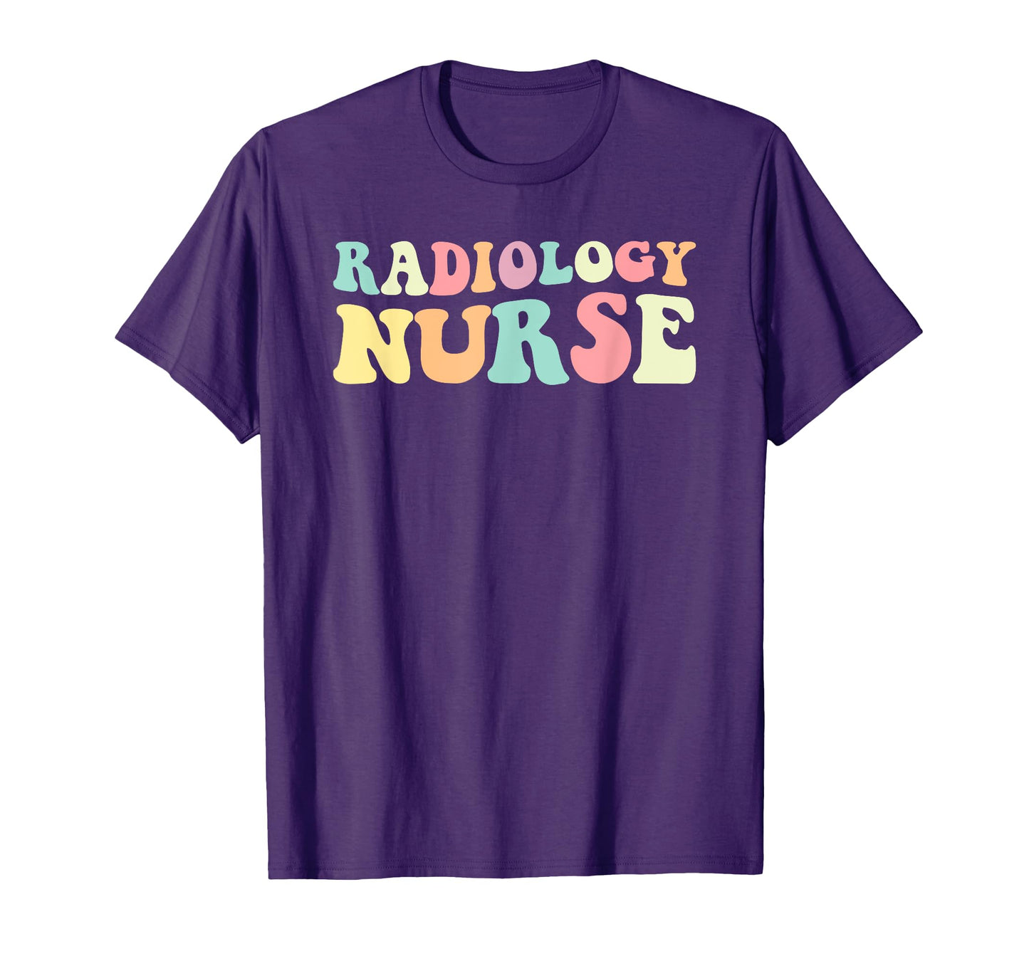 Rad Nurse Radiology Nurse Nurses Day T-Shirt