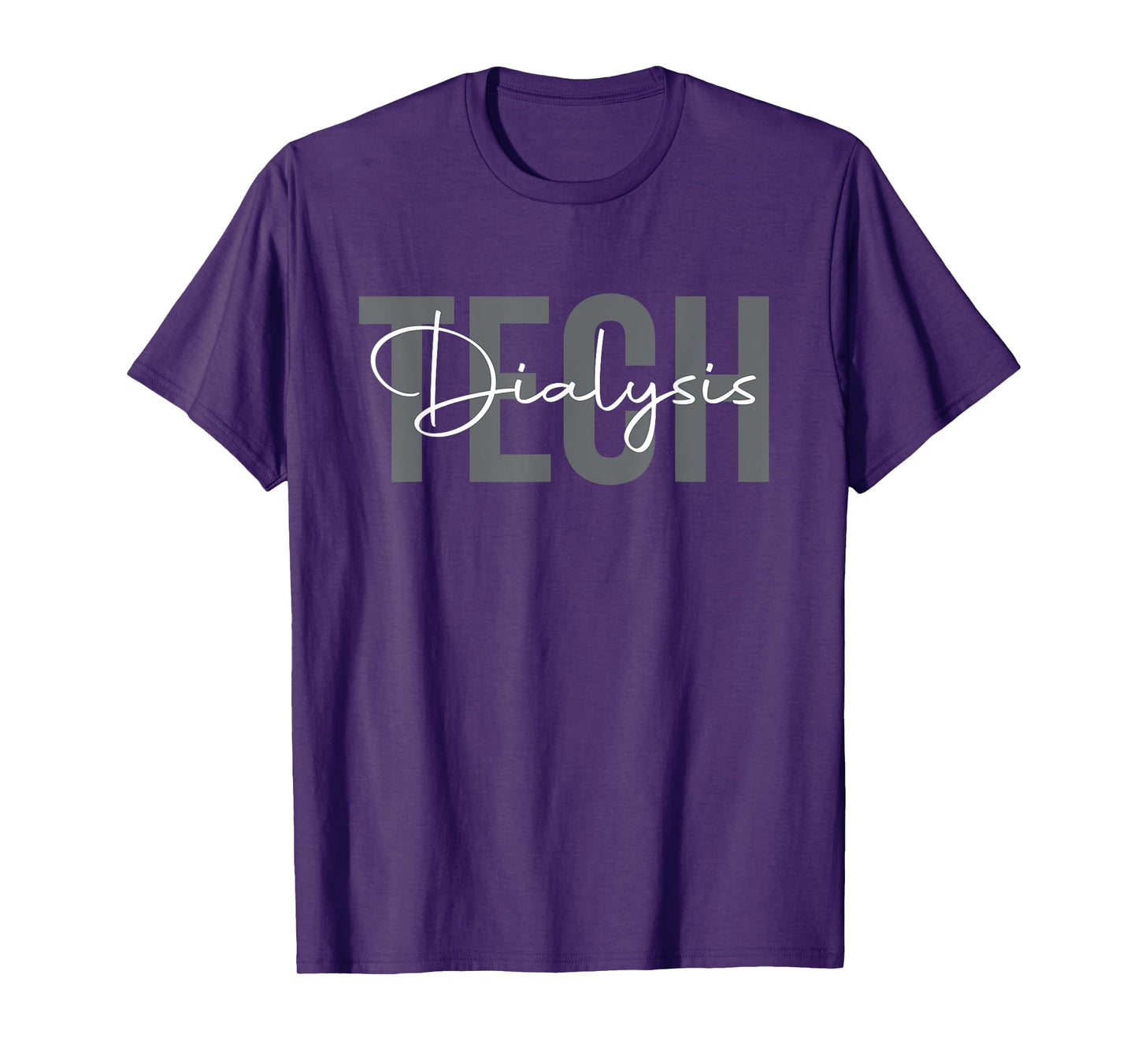 Dialysis Technician Funny Dialysis Peritoneal Dialysis T-Shirt