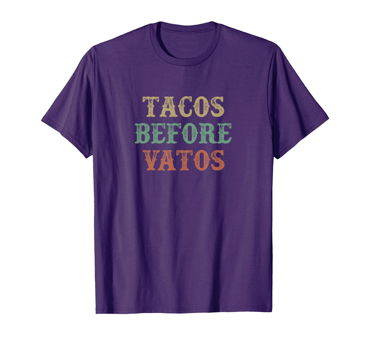 Tacos Before Vatos - Vintage Style - T-Shirt