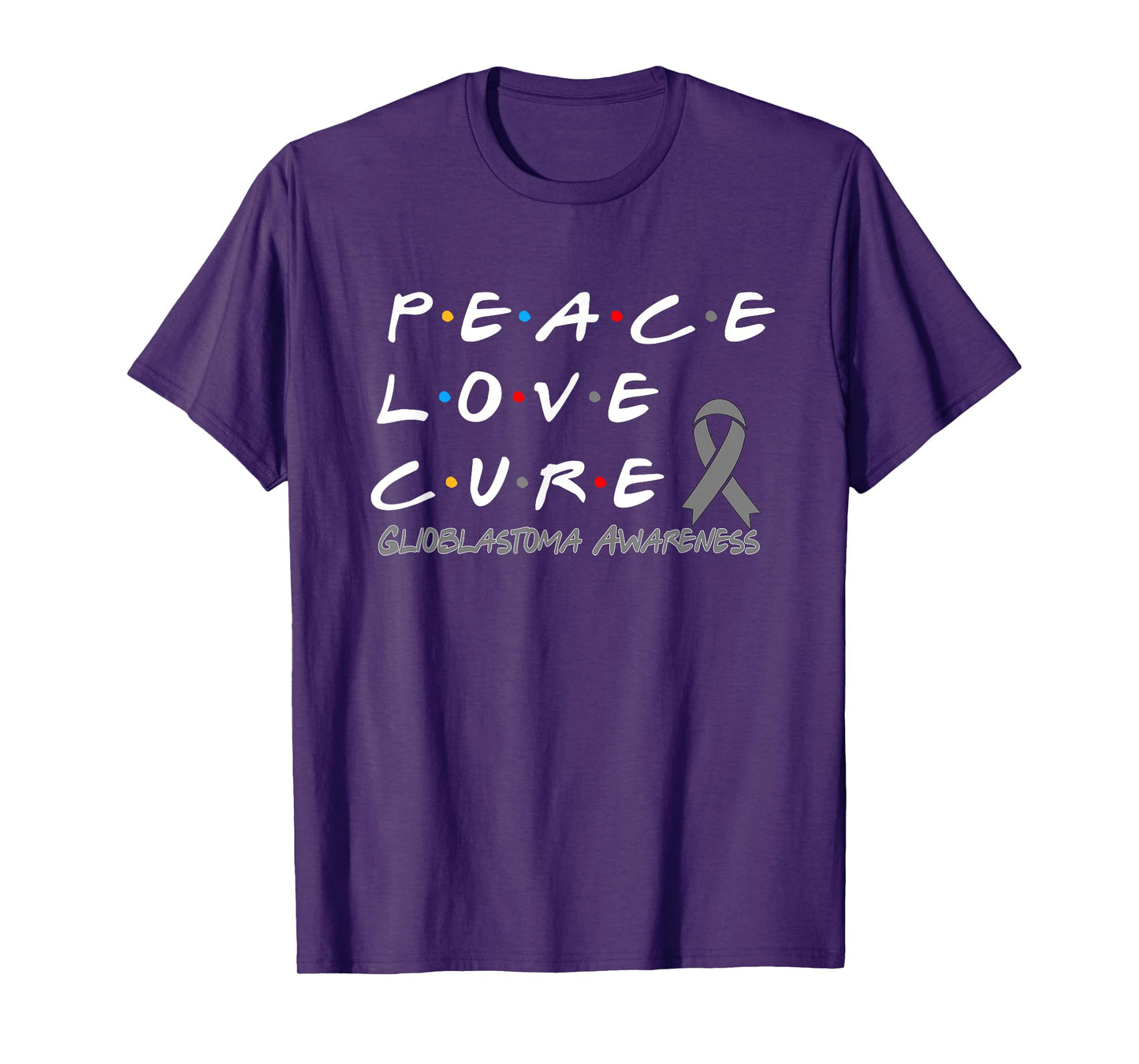Glioblastoma Awareness Peace Love Cure T-Shirt