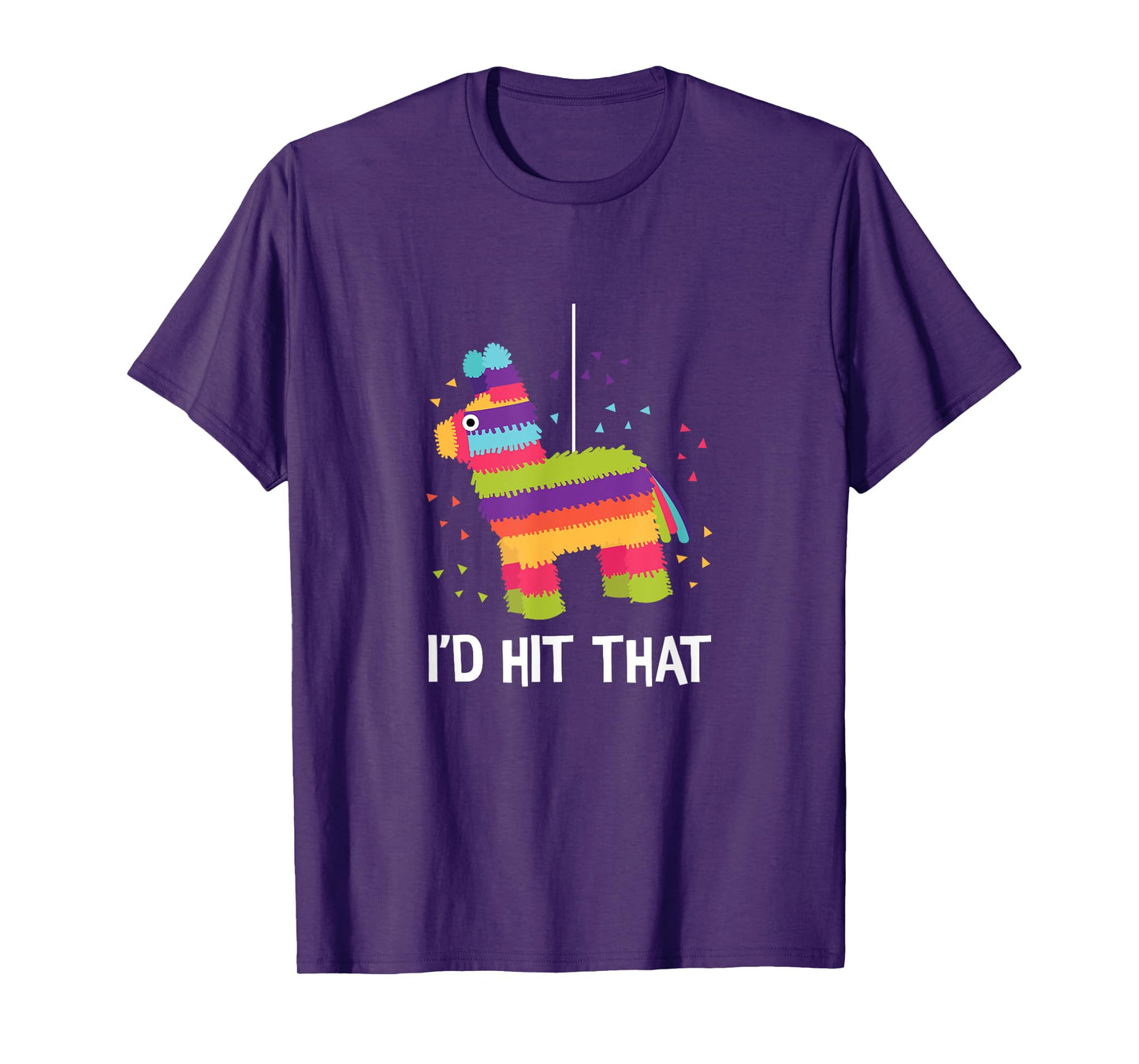 Funny Cinco De Mayo Shirt I'd Hit That Pinata T-Shirt