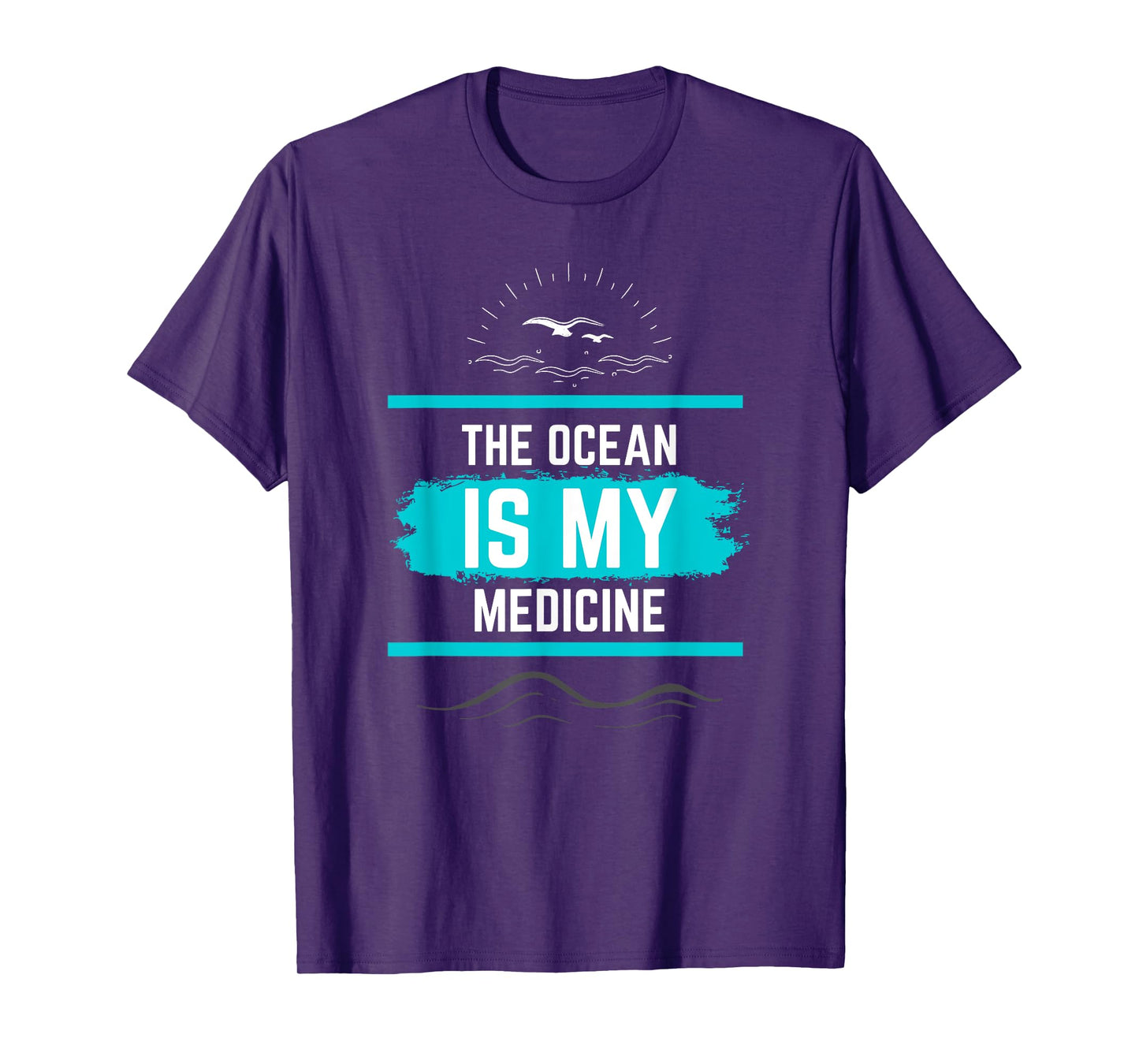 The Ocean is My Medicine Nature Lover's Beautiful Design T-Shirt