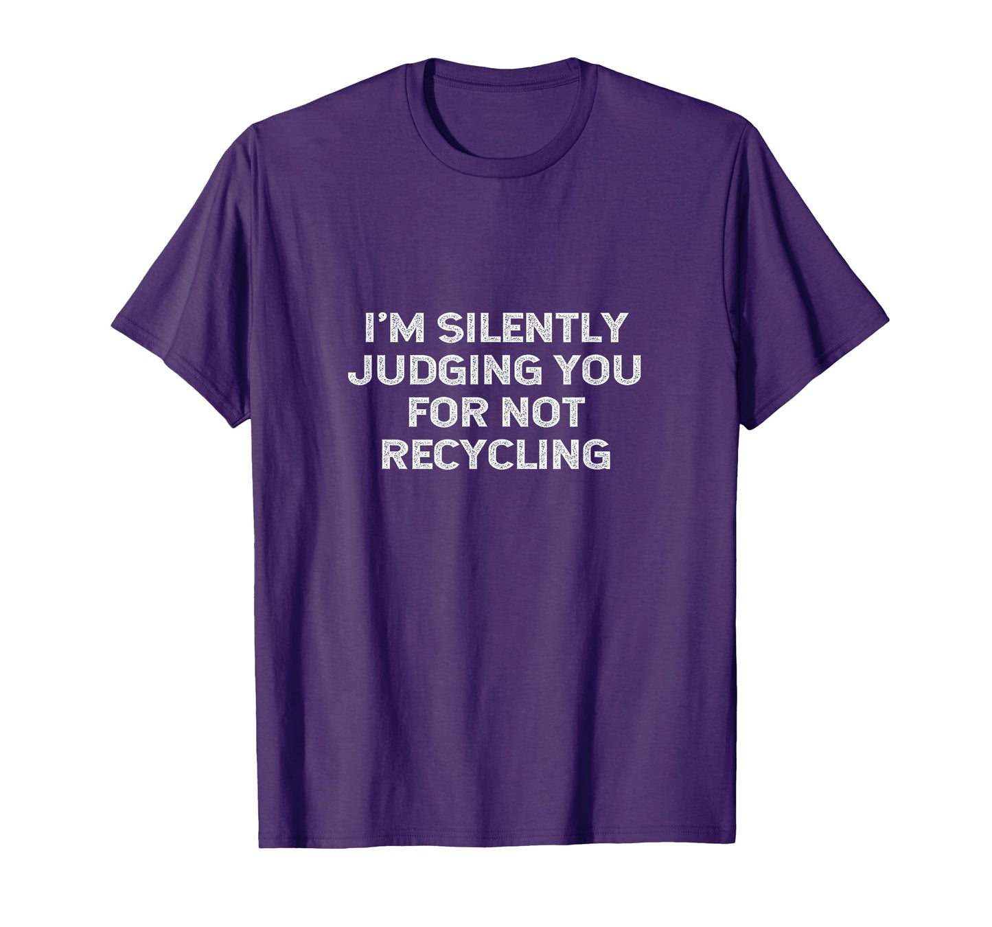 Funny Recycling Environmentalist Earth Day Recycle Judging T-Shirt