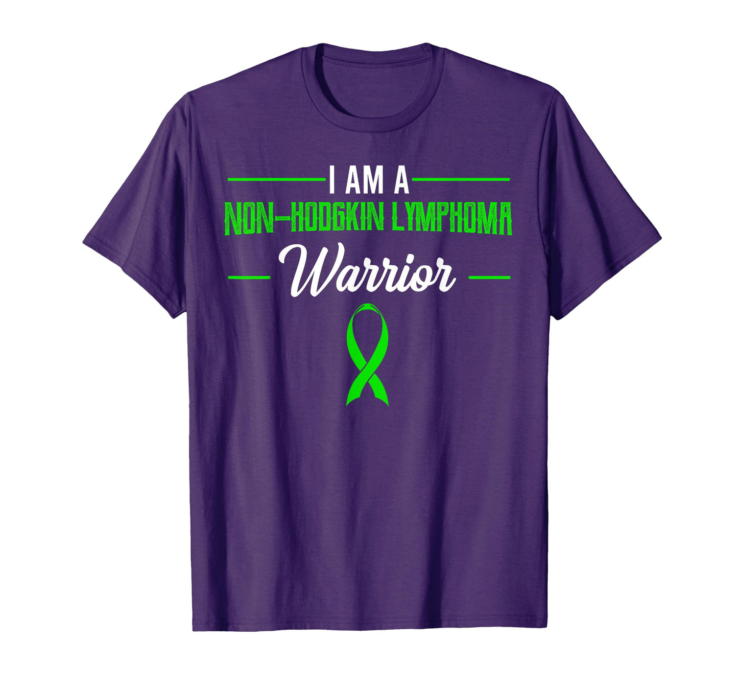 I Am A Non-Hodgkin Lymphoma Awareness Green Ribbon Gift Idea T-Shirt