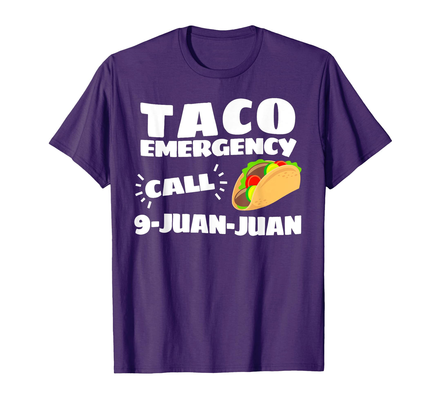 Funny Taco Emergency Cinco de Mayo Men Women T-Shirt