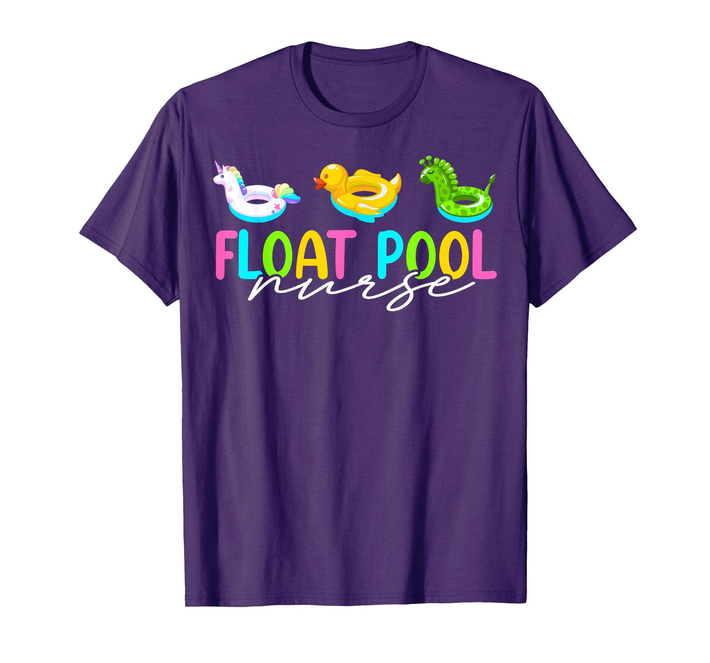 Float Nurse Nursing Cute Registered Float Pool Nurse T-Shirt