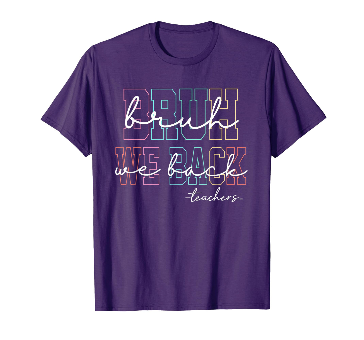 Bruh We Back Teachers Retro Back To School Boys Girls Kids T-Shirt
