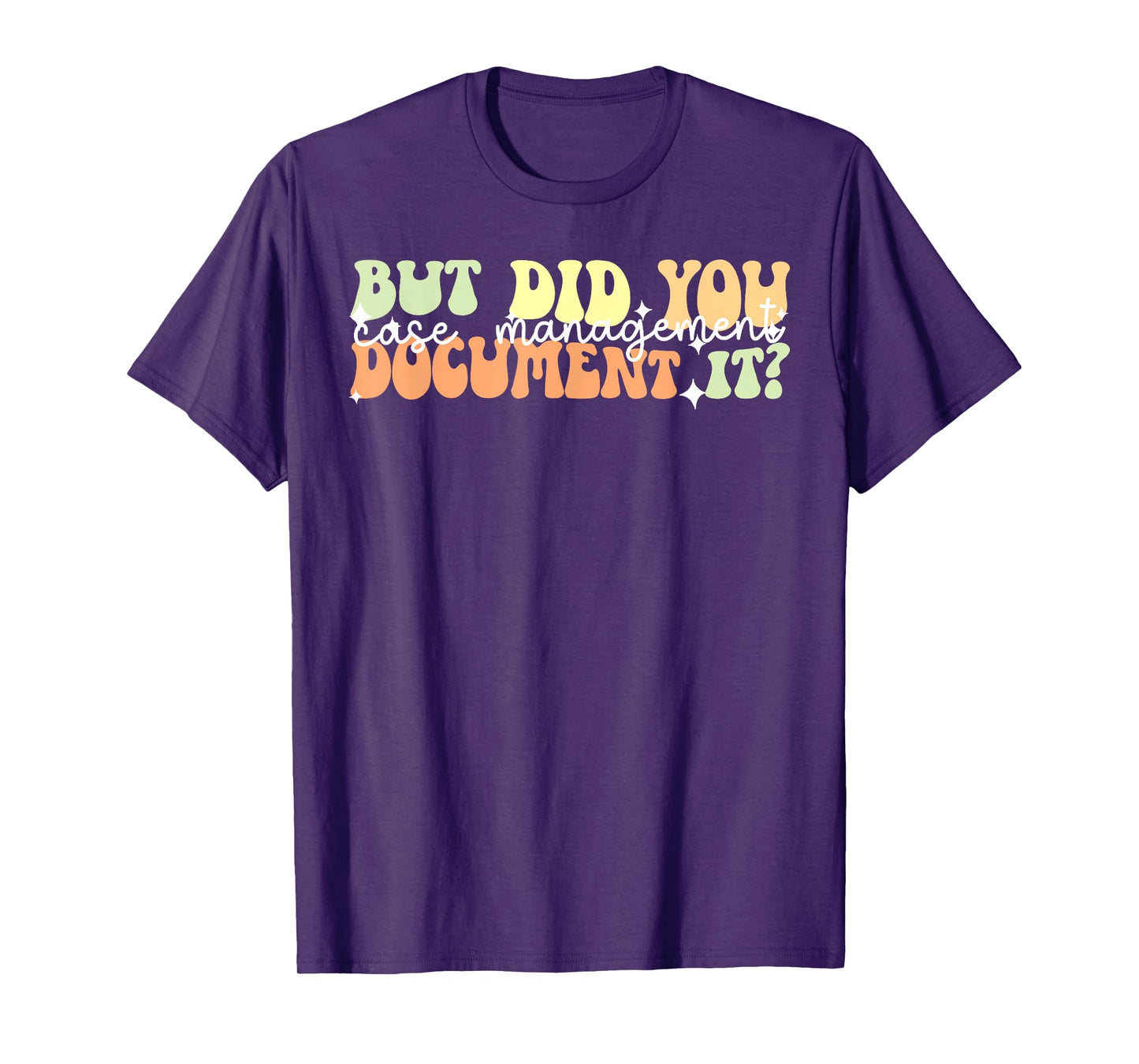 Case Manager Appreciation Case Manager Groovy T-Shirt