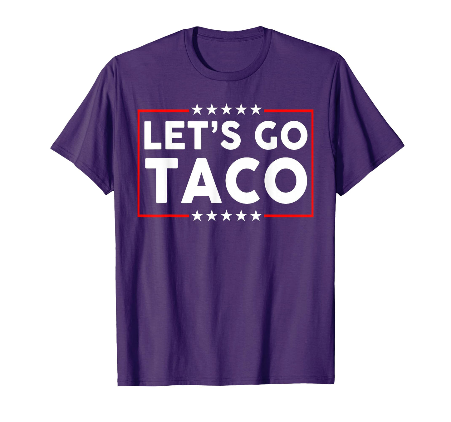 Let's Go Taco T-Shirt