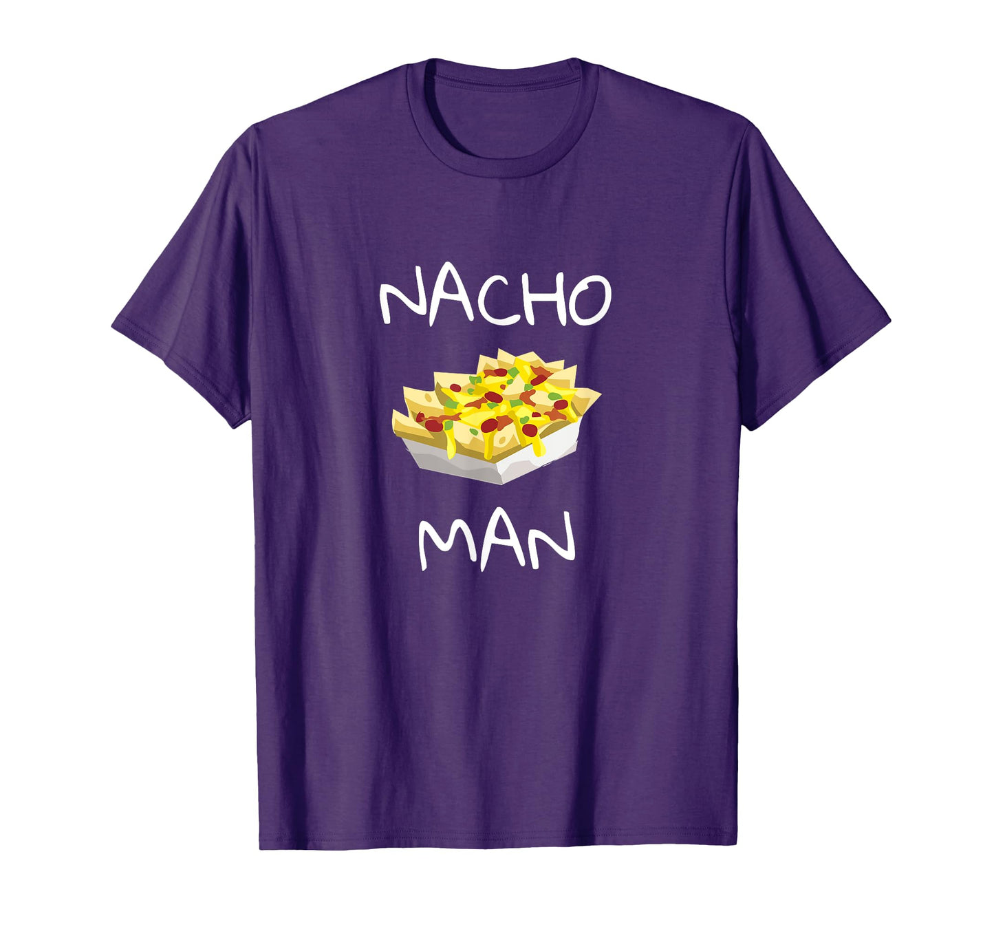 Nacho Man shirt Funny foodie T-Shirt Nacho Chips T-Shirt