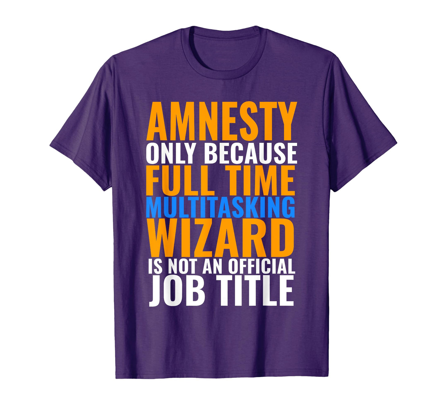Amnesty Swagazon Associate Amnesty Not An Official Job Title T-Shirt