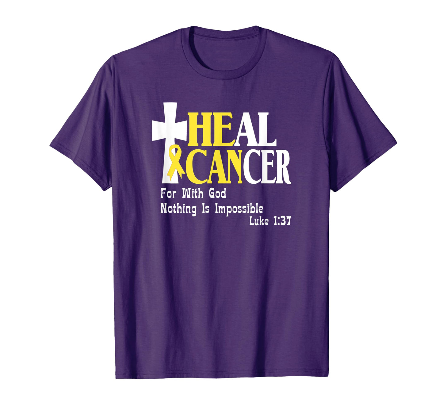 Childhood Cancer Survivors, Gold Ribbon, He Can Heal Cancer T-Shirt