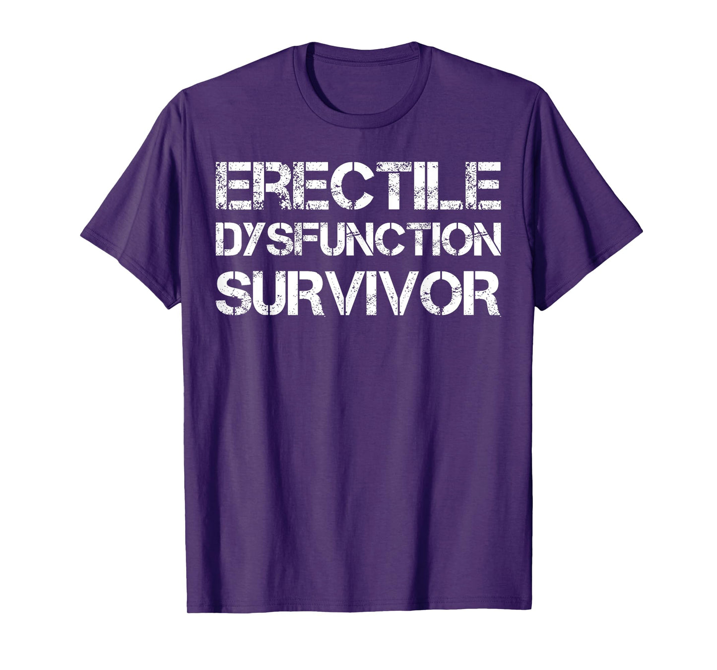 Erectile Dysfunction Survivor T-Shirt