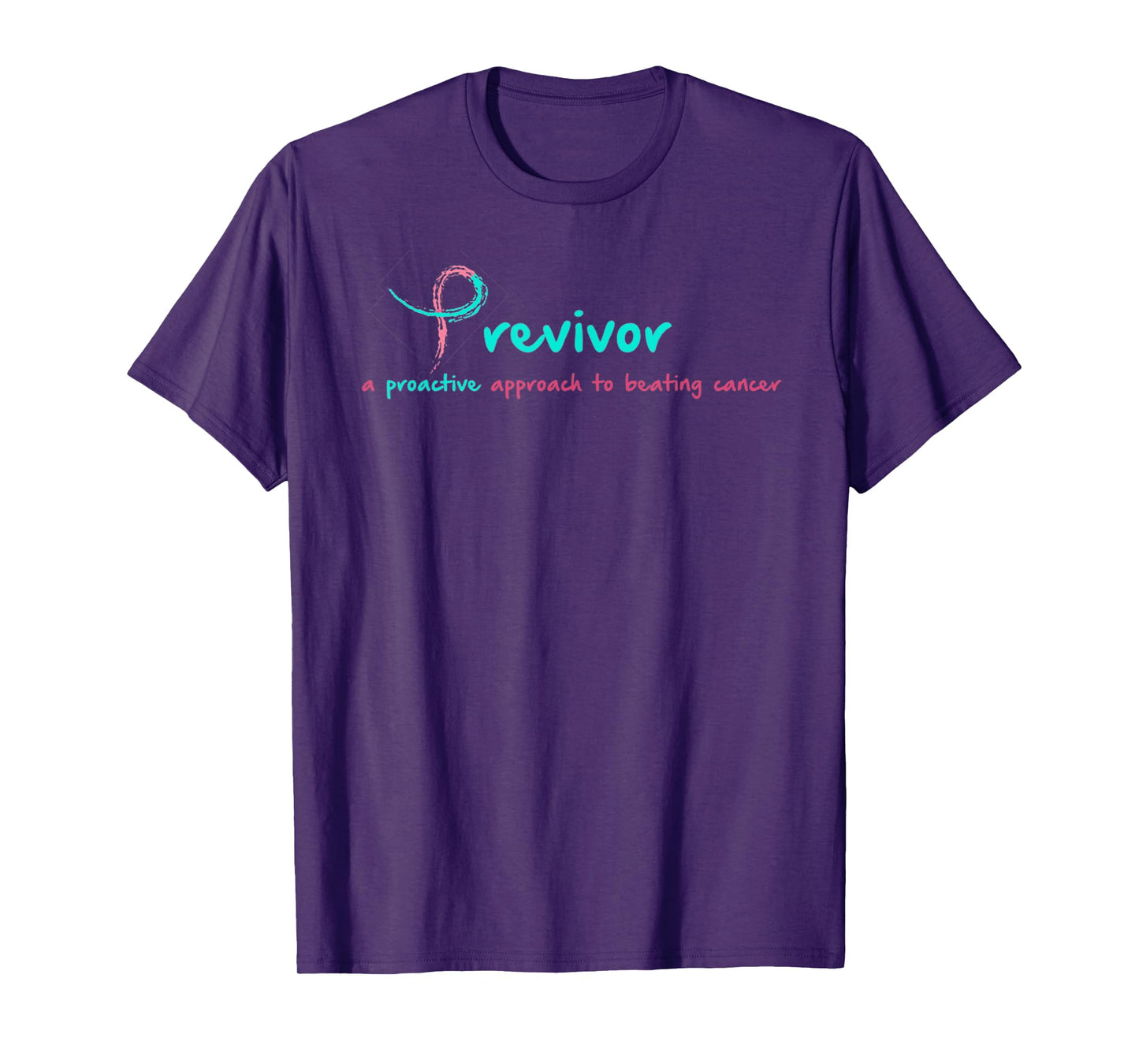 Previvor a Positive Approach T-Shirt