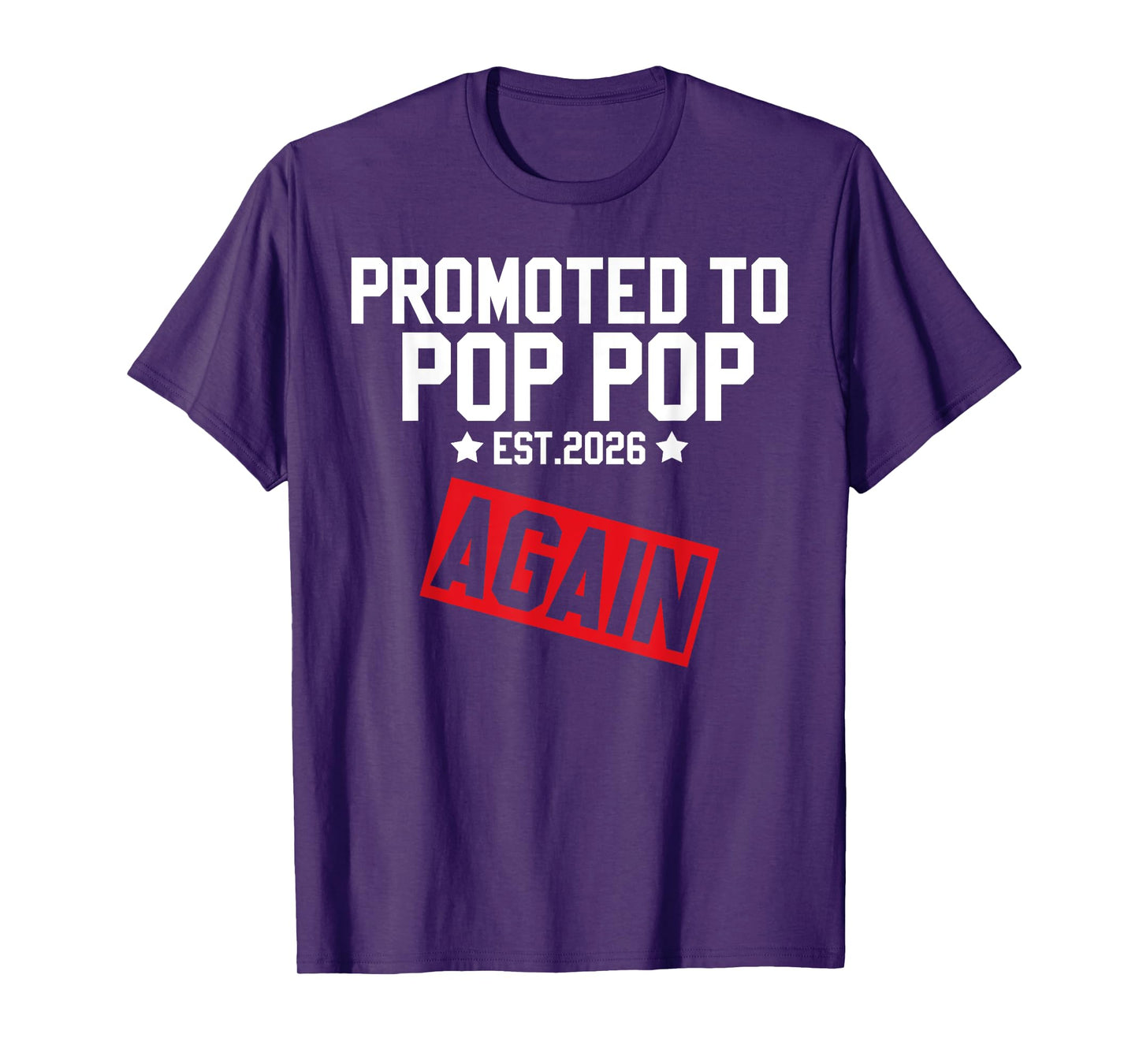 Promoted To POP POP Again 2026 Funny Pregnancy Boy Girl T-Shirt