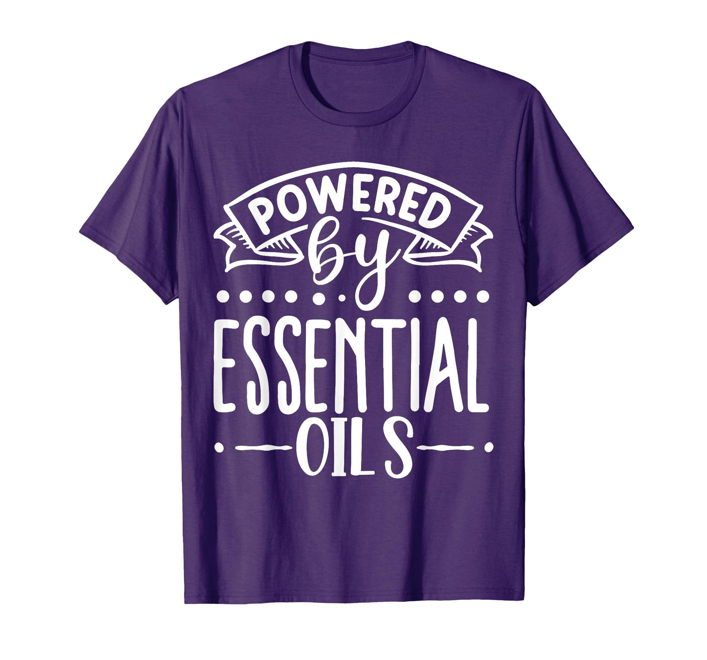 Powered By Essential Oils T-Shirt
