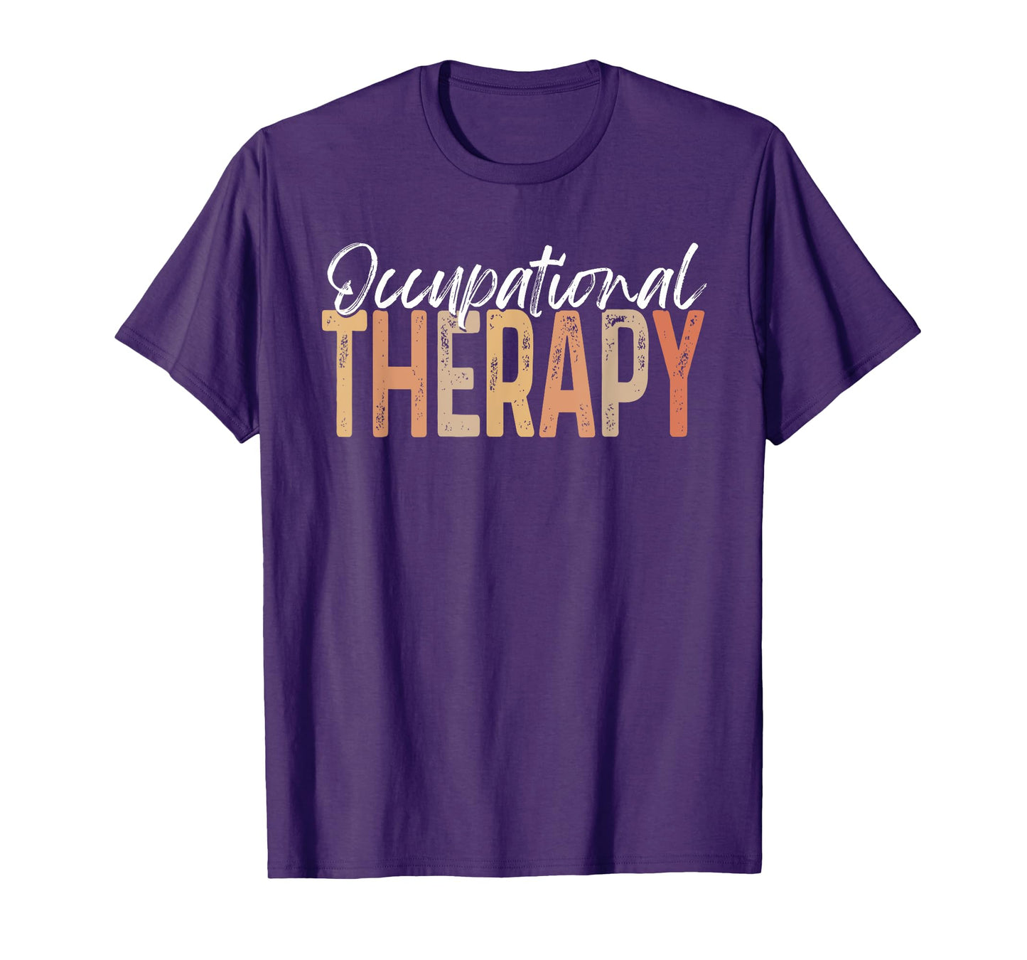 Occupational Therapy Pediatric Therapist OT Month Assistant T-Shirt