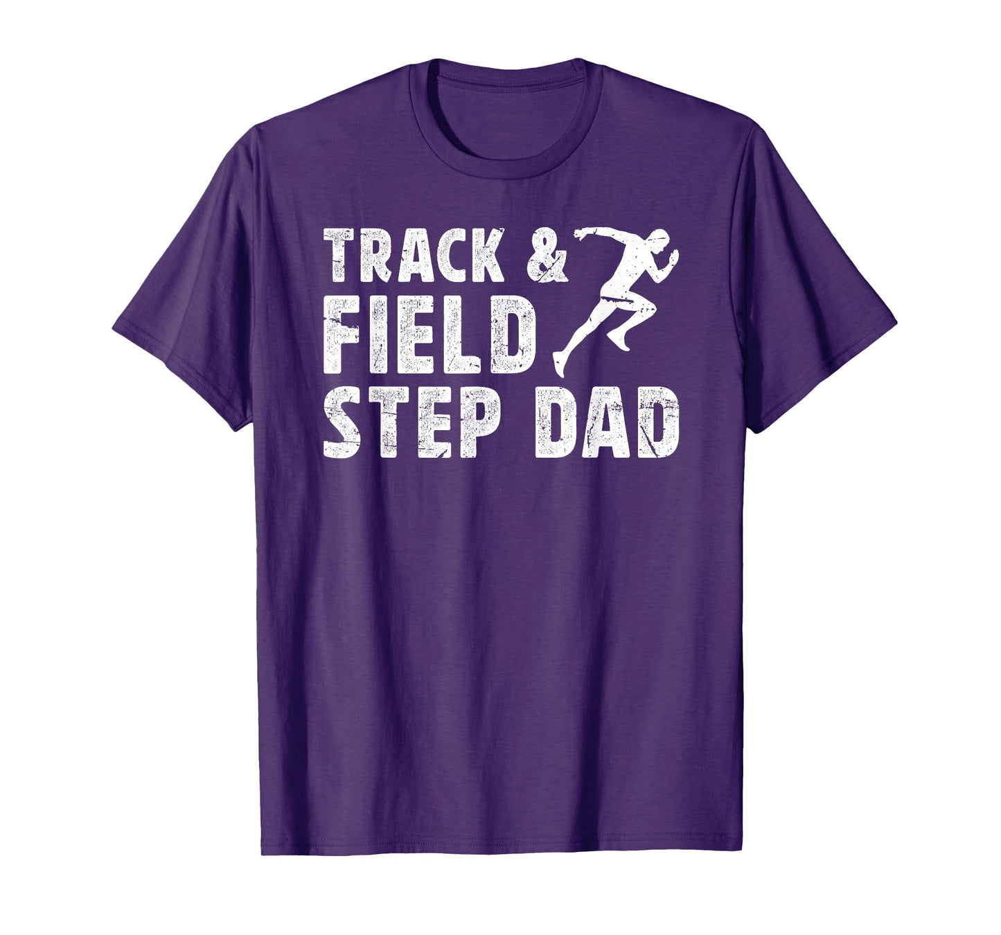 Track And Field Step-Dad Of A Track And Field Athlete T-Shirt