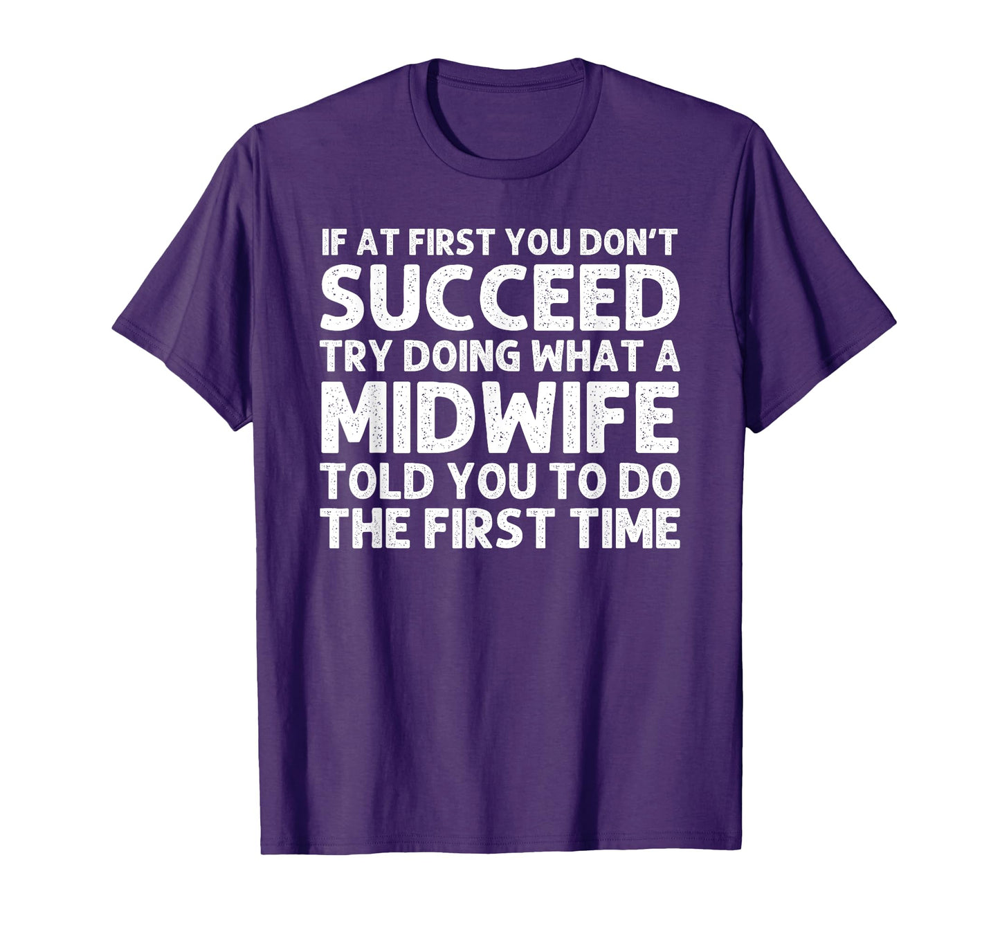 Midwife Art For Women Midwifery Labor And Delivery Midwife T-Shirt