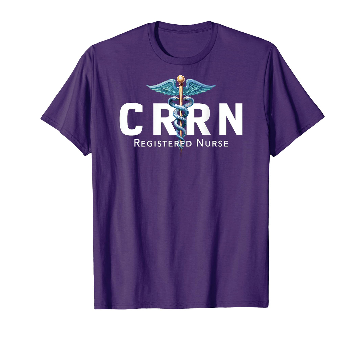 CRRN Certified Rehabilitation Registered Nurse Hospital RN T-Shirt