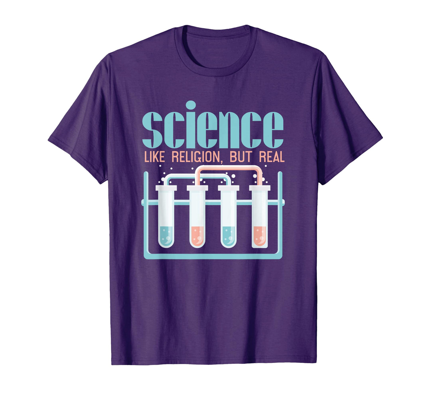 Science: Like Religion But Real T-Shirt