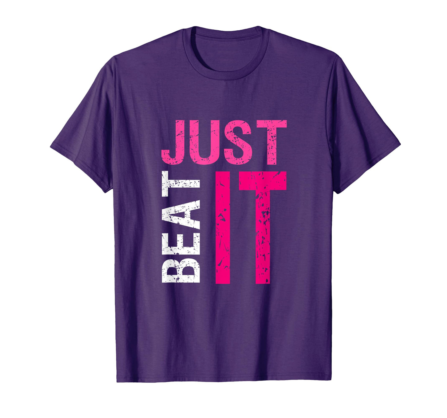 Just Beat It Warrior Breast Cancer Awareness Month Pink T-Shirt