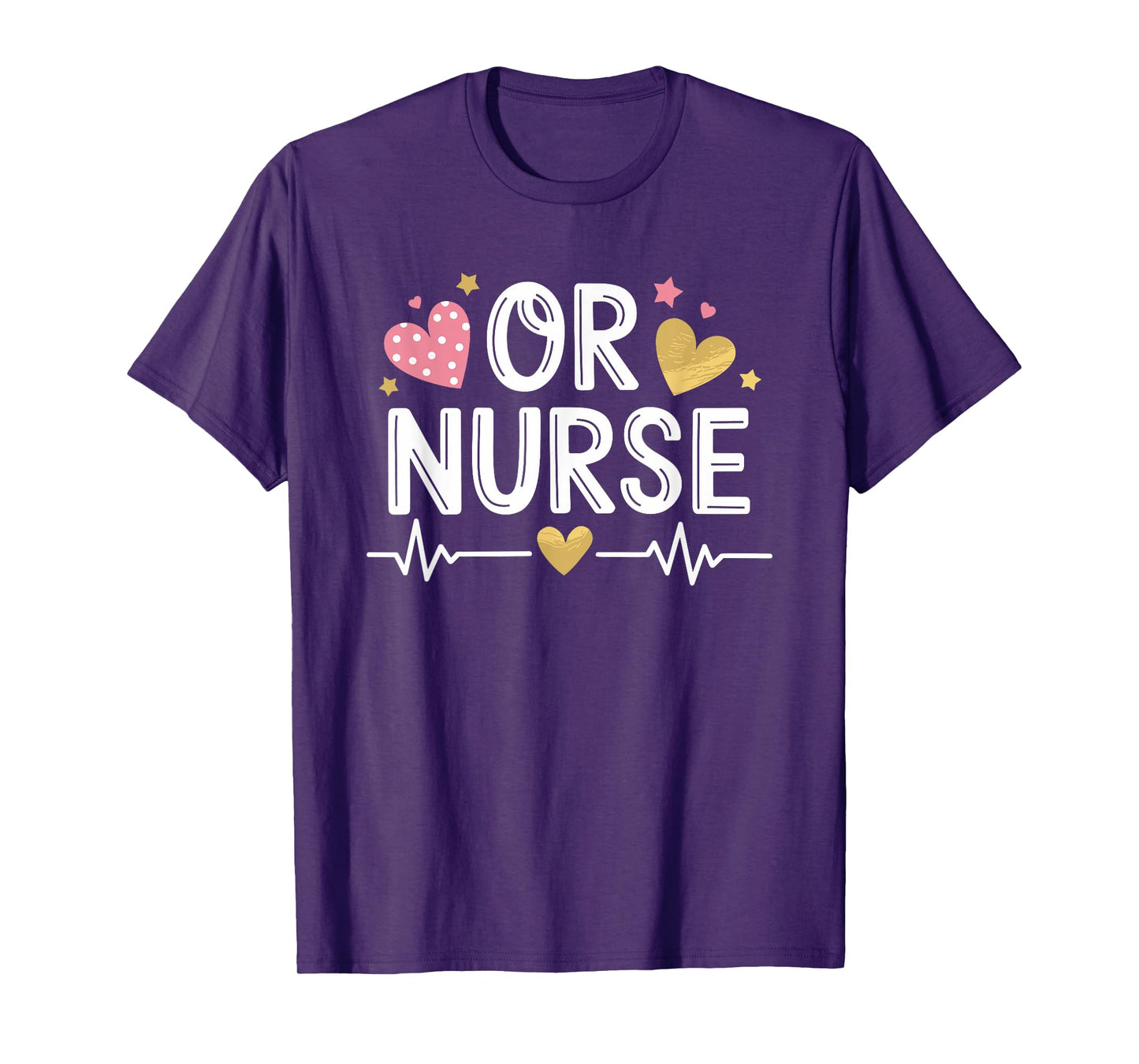 OR Nurses Design OR Nursing Medical Operating Room Nurse T-Shirt