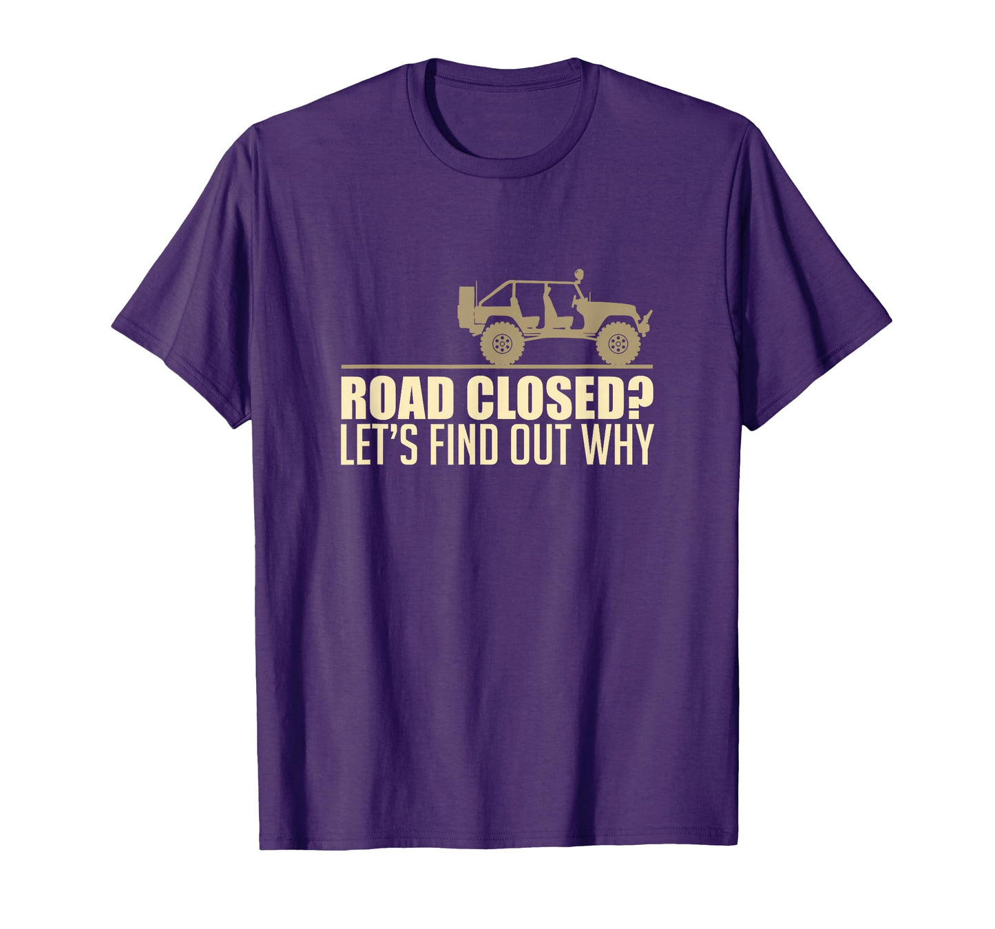 Off Road Funny SUV Off-Roading Dirt Race Gift T-Shirt