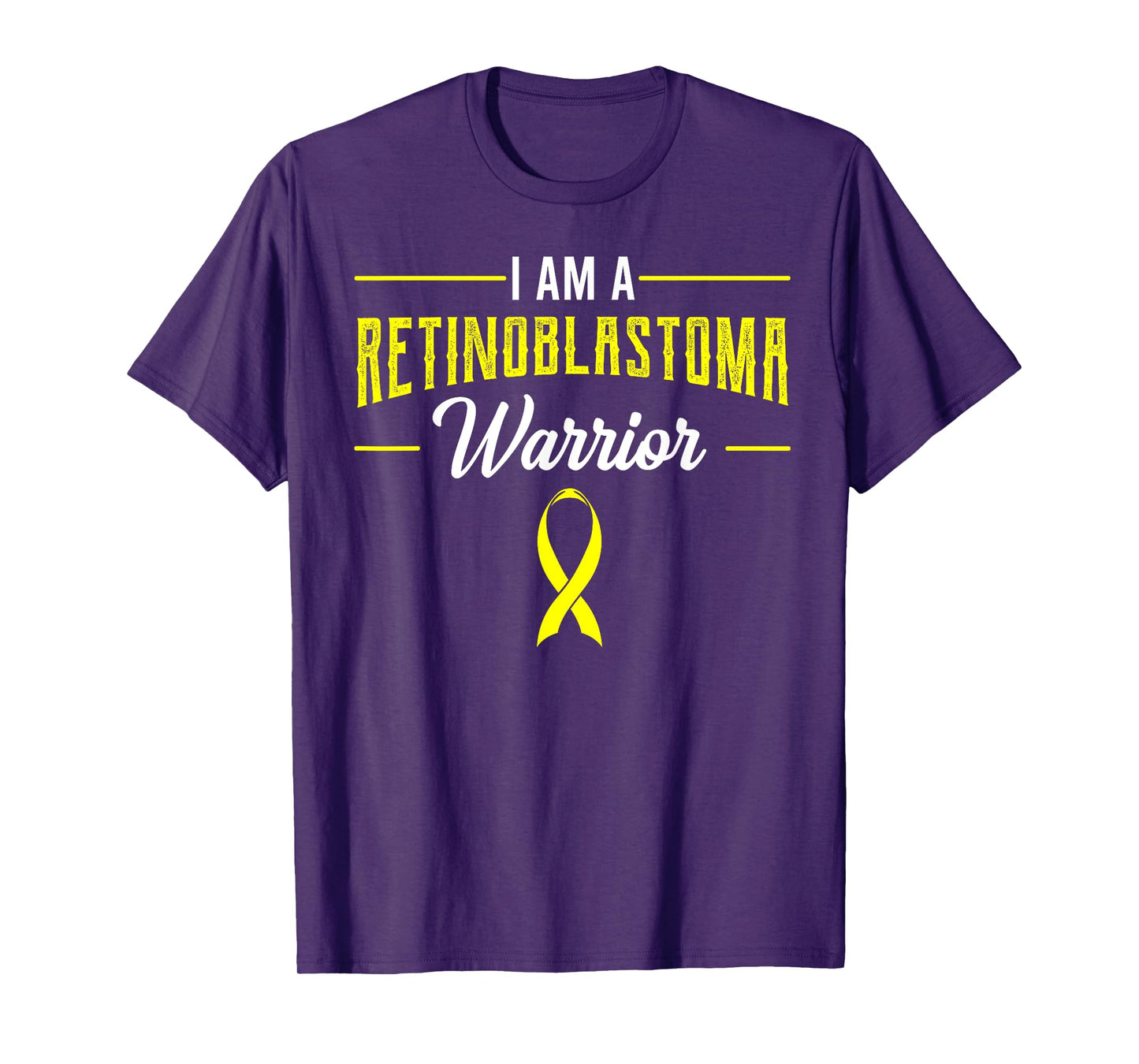 I Am A Retinoblastoma Warrior RB Patient Eye Cancer Advocate T-Shirt