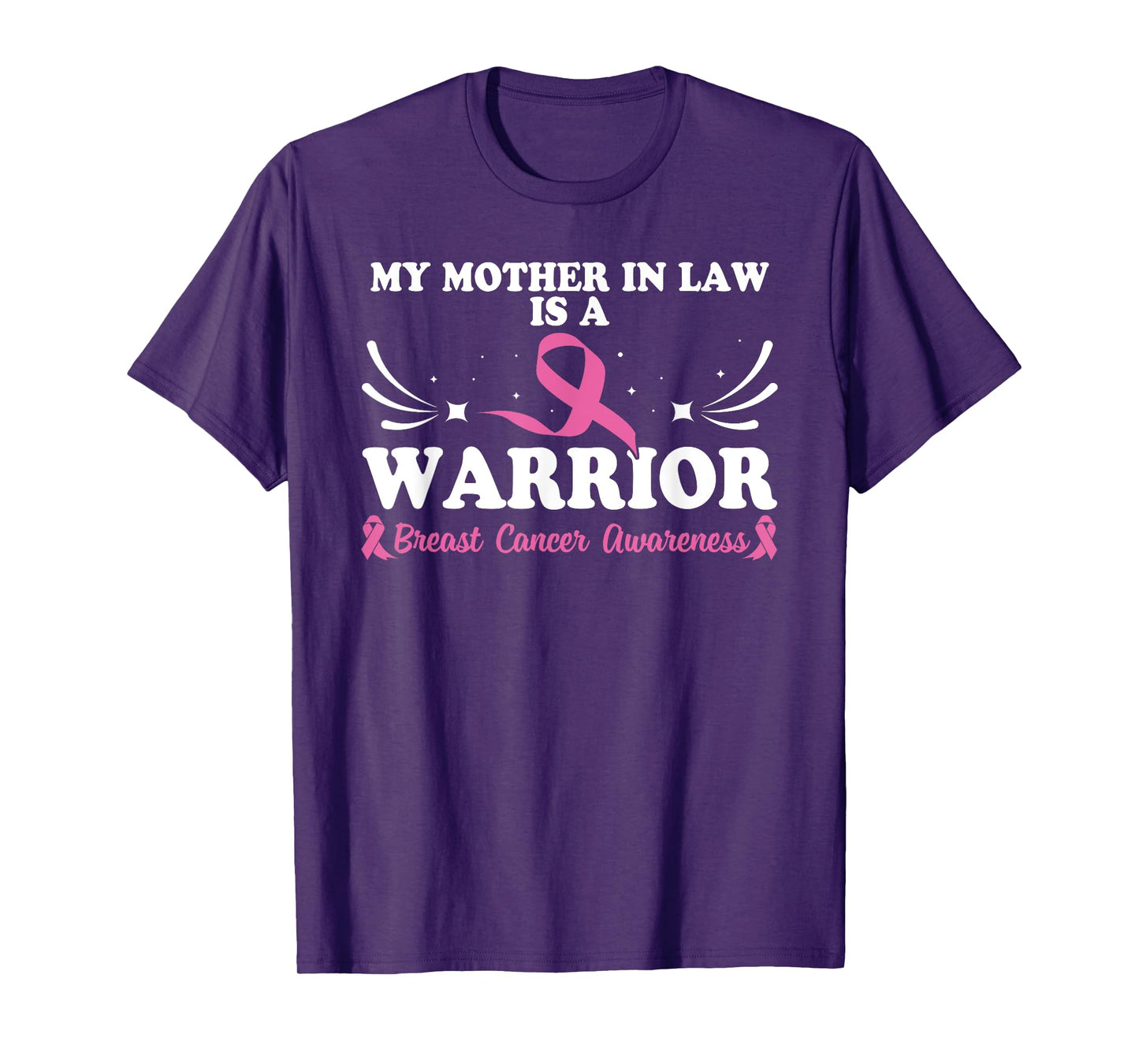 My Mother In Law Is A Warrior Breast Cancer Awareness T-Shirt