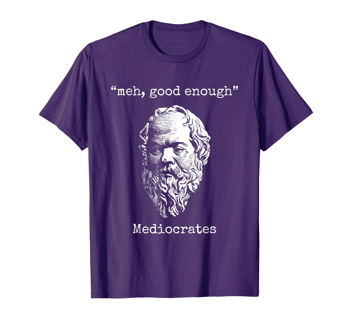 Mediocrates: Meh, Good Enough - Lazy Logic Sloth Wisdom Meme T-Shirt