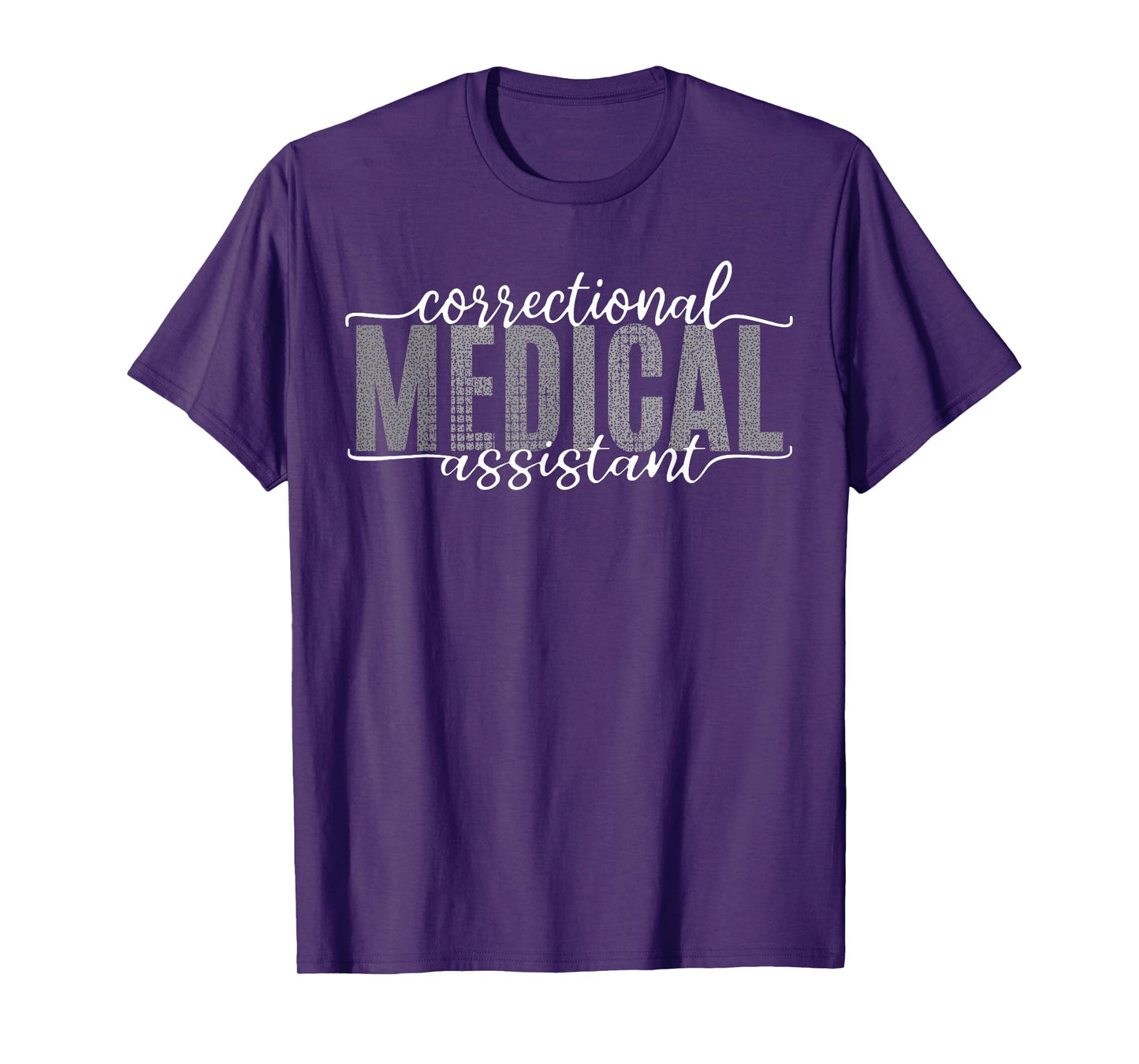Correctional Medical Assistant Healthcare Funny Officer T-Shirt