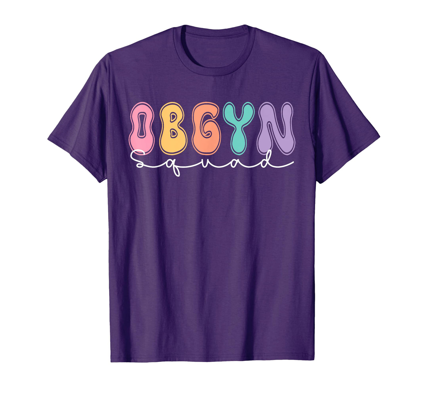 OBGYN Squad OB/GYN Nurse Antepartum Rn Labor and Delivery T-Shirt