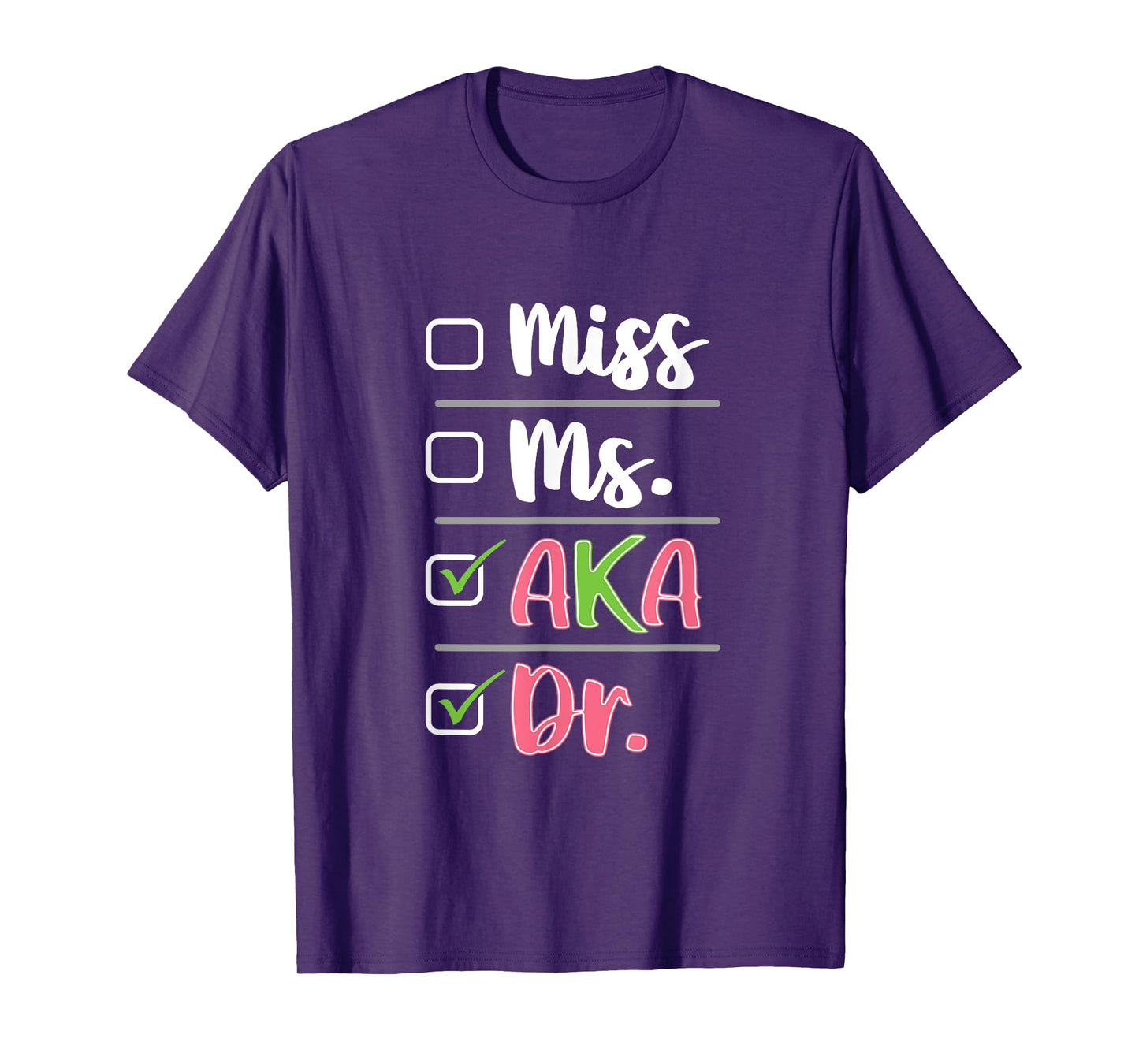 AKA Doctor Medical Worker Appreciation Graduation T-Shirt