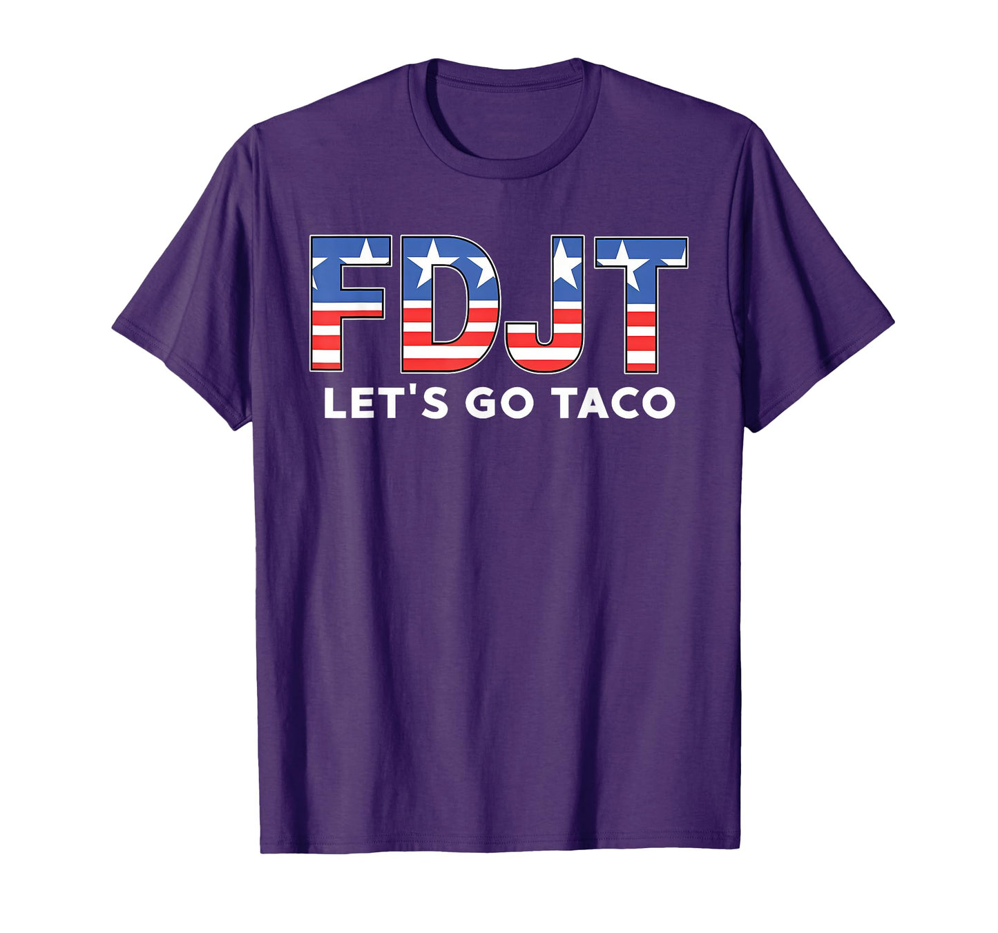 FDJT Let's Go Taco T-Shirt