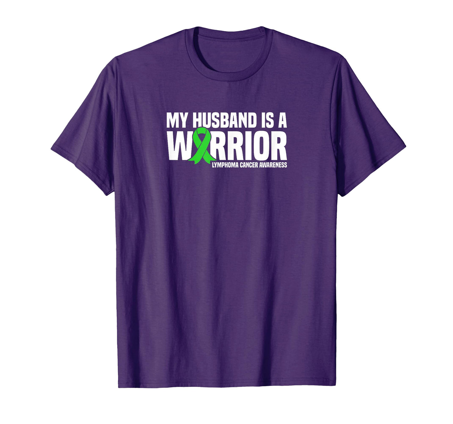 Husband is a Warrior Green Ribbon Lymphoma Cancer Awareness T-Shirt