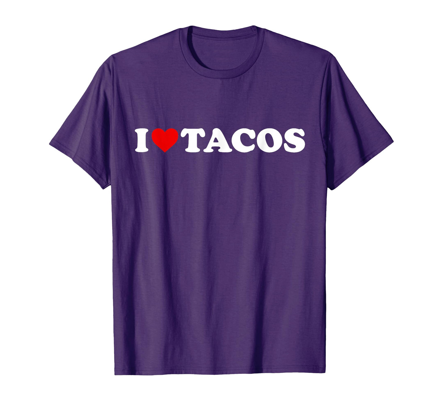 I Love Tacos - Heart T-Shirt
