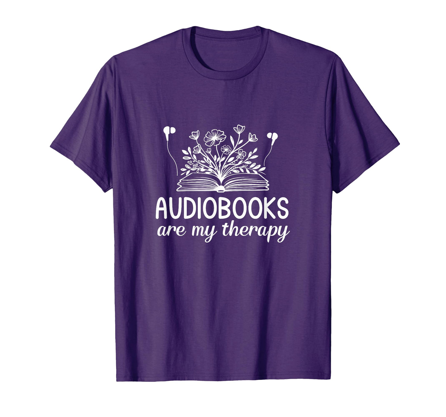 Audiobooks Are My Therapy Funny Book Lover Women T-Shirt