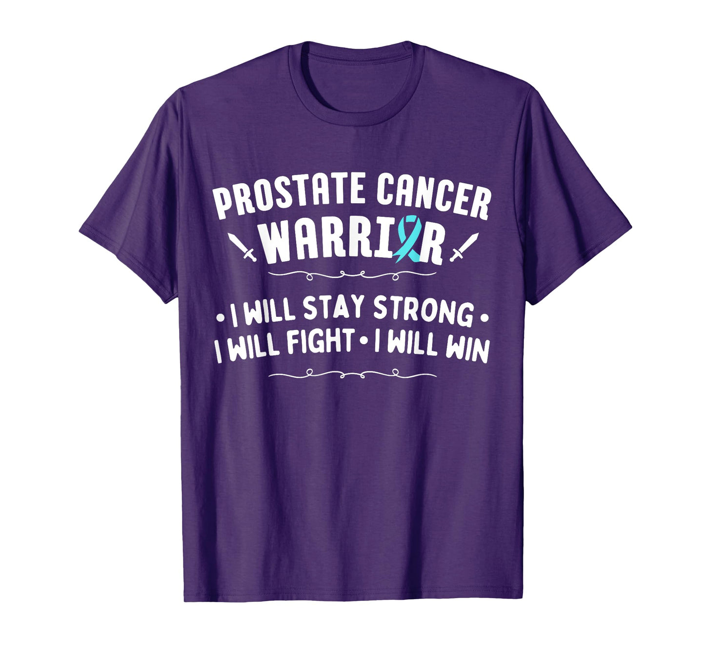 Prostate Cancer Warrior Fight Win T-Shirt