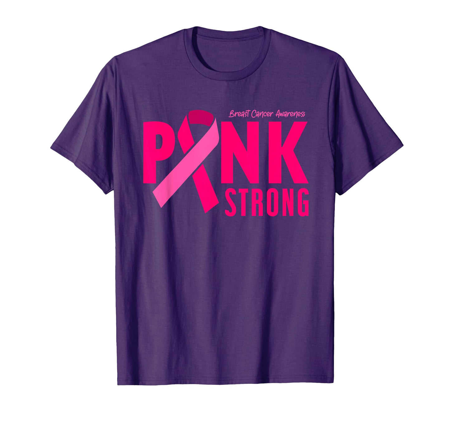 Pink Strong Breast Cancer Awareness T-Shirt