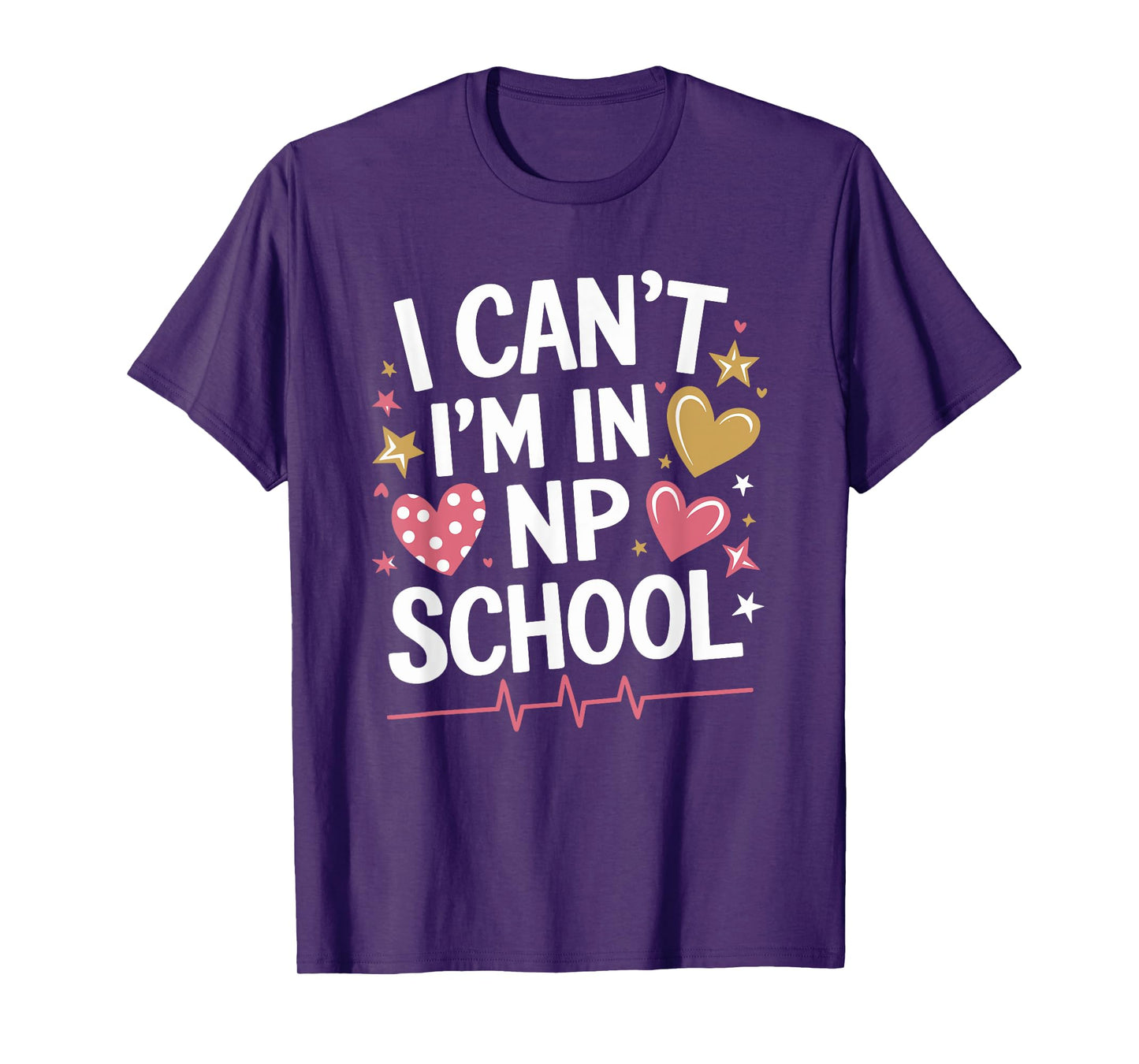 I Can'T I'm In Np School, NP Nurse Practitioner NP Nursing T-Shirt