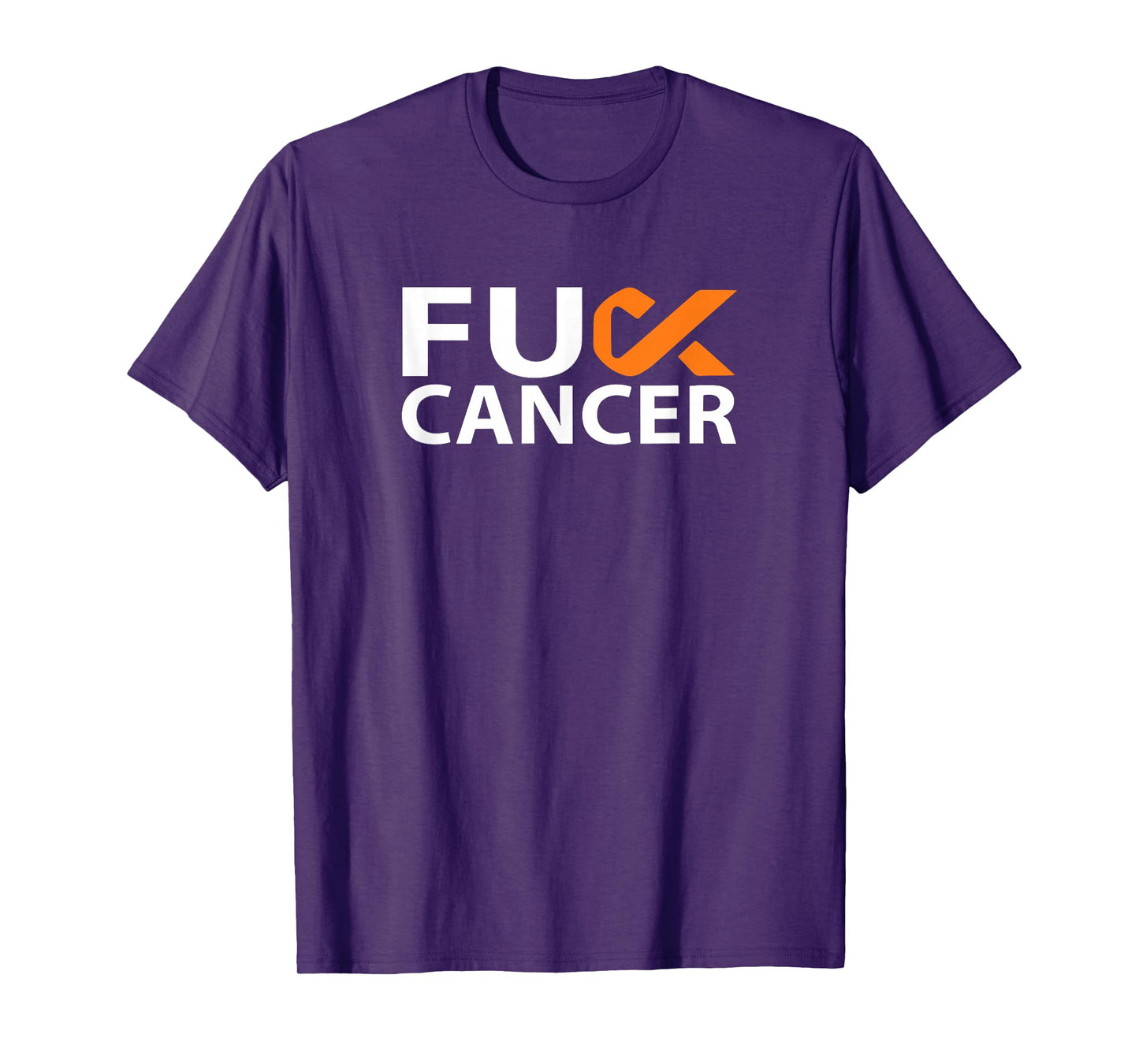 Fuck Kidney Cancer F U FU Orange Ribbon Cancer Awareness T-Shirt