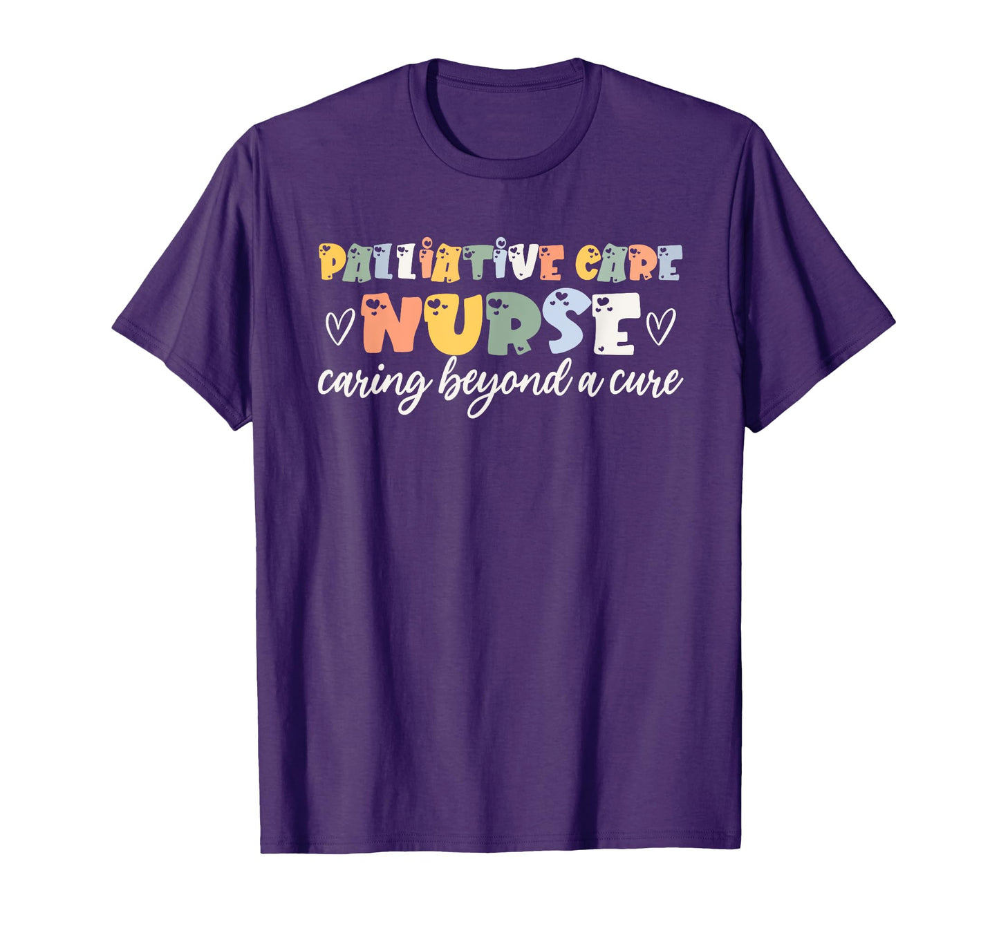 Beautiful Palliative Care Nurse Saying End-Of-Life Hospice T-Shirt