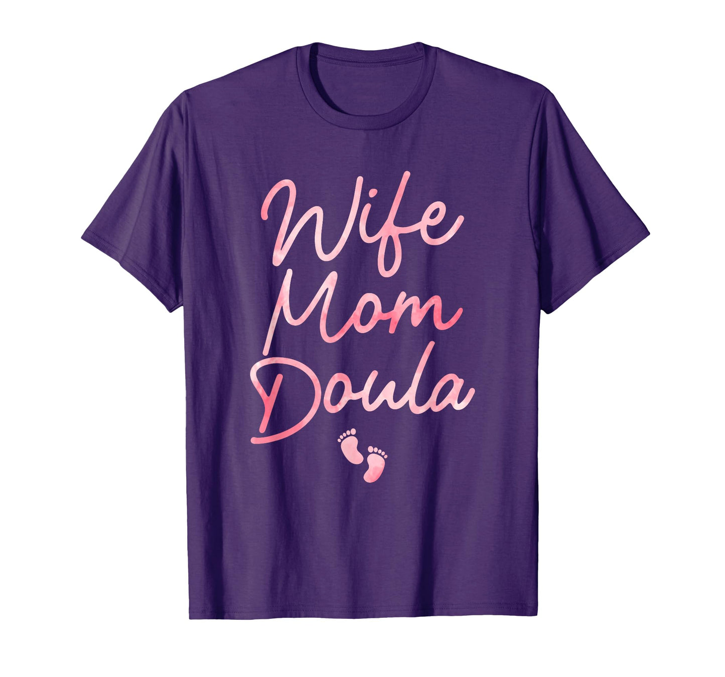 Best Doula Design For Women Wife Mom Labor & Delivery Doula T-Shirt
