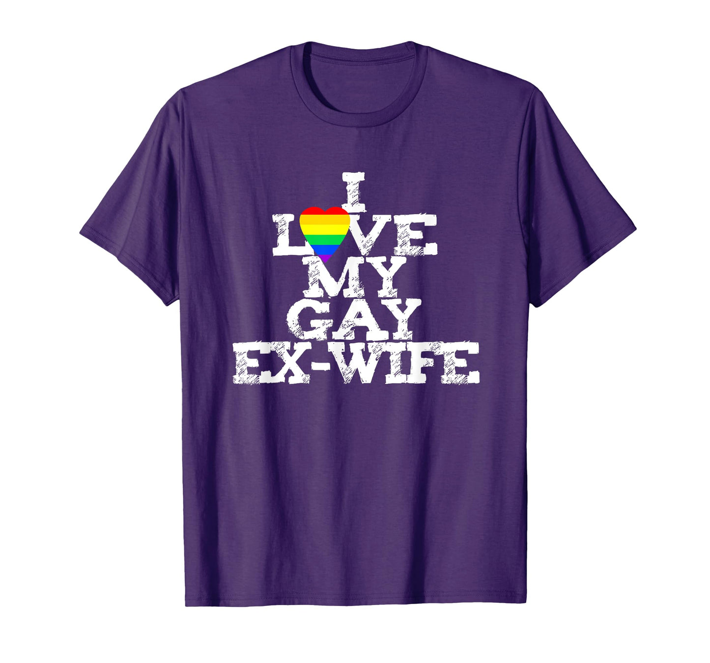 Rainbow Heart I Love My Gay Ex-Wife LGBTQ+ Ally Rights March T-Shirt