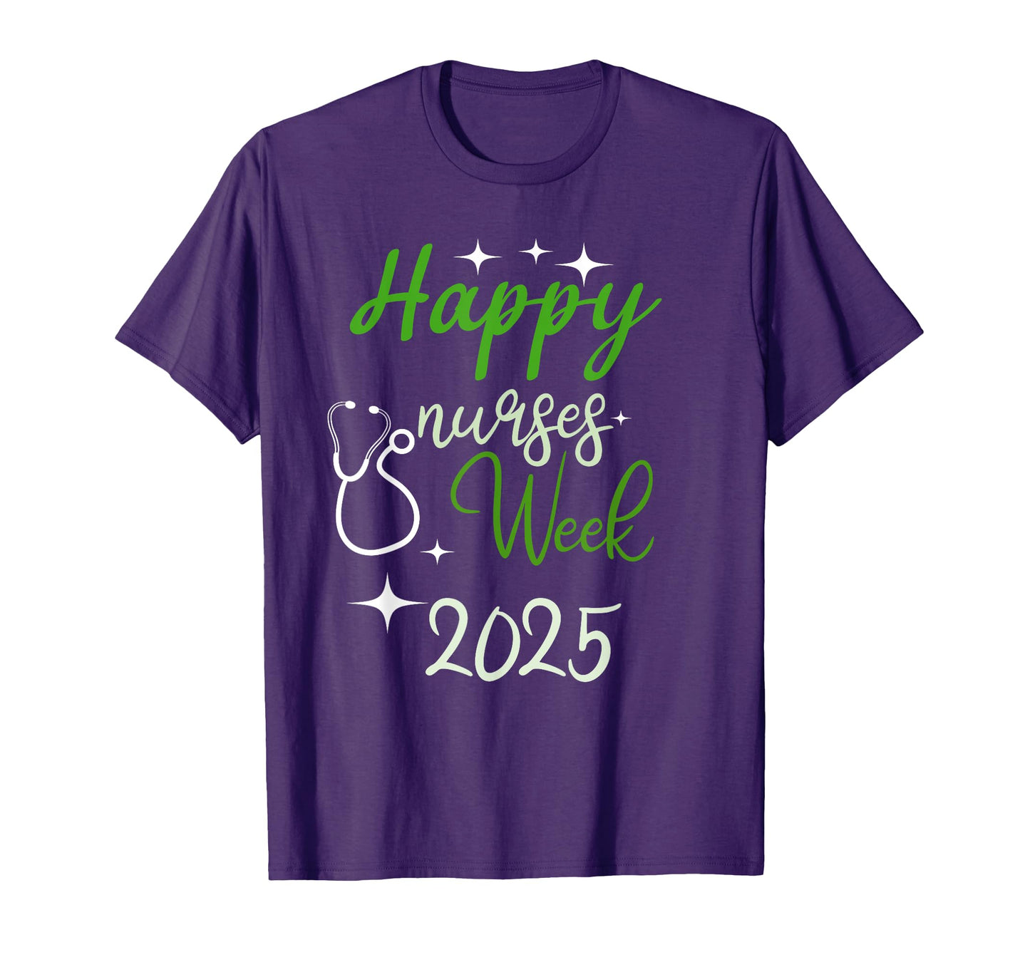 Nurse Appreciation Week - Happy National Nurses Week 2025 T-Shirt