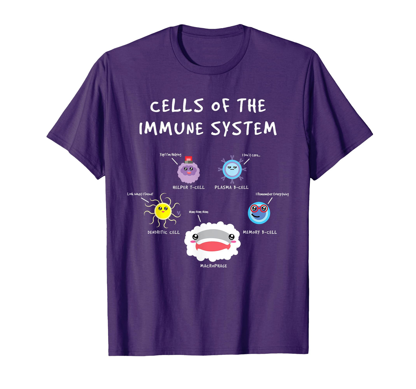 Immunology Lover Cells Of the Immune System Scientist T-Shirt