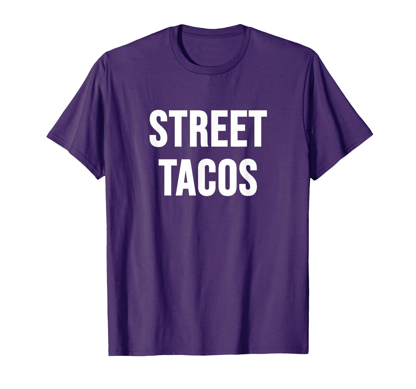 Street Tacos T-Shirt